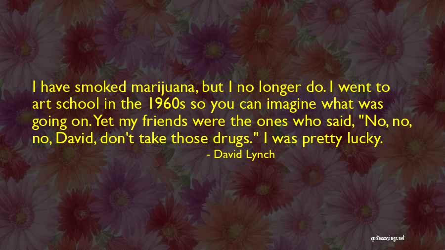 David Lynch Quotes 583308