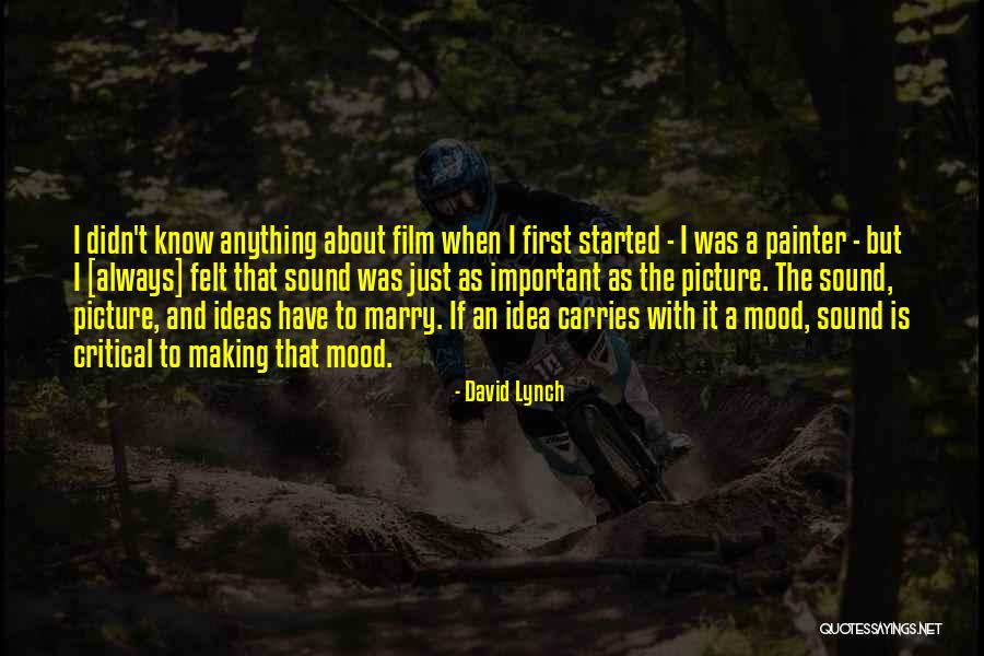 David Lynch Quotes 602826 David Lynch Quotes 602826