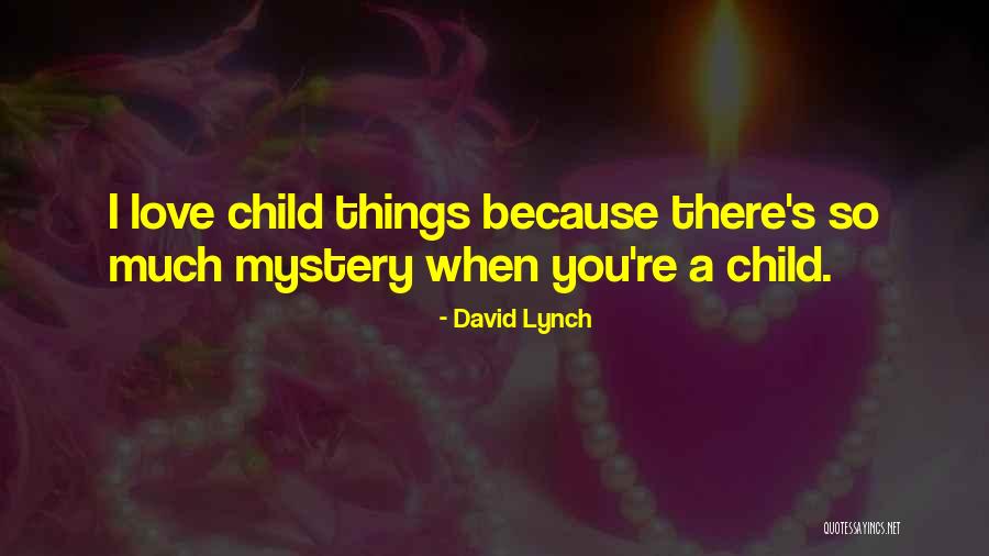 David Lynch Quotes 622590 David Lynch Quotes 622590