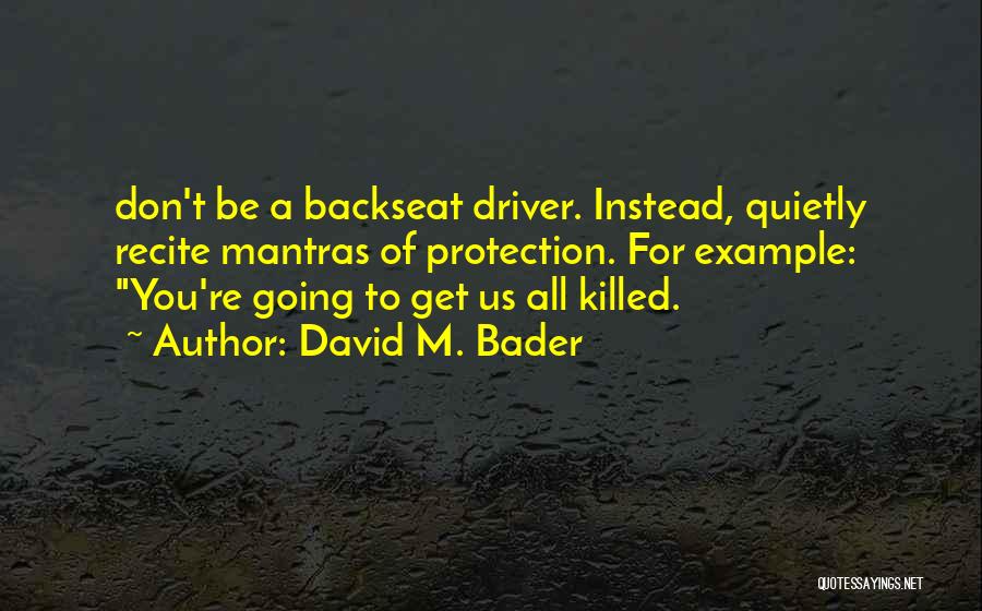 David M. Bader Quotes 559962