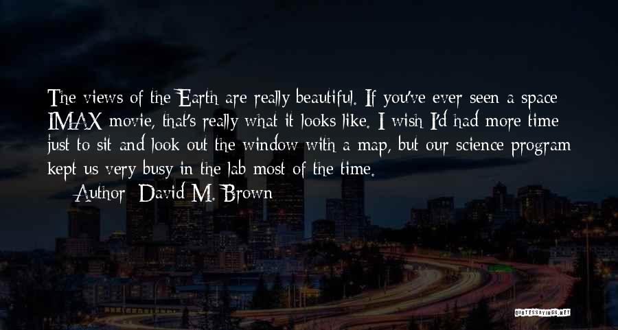 David M. Brown Quotes 351621