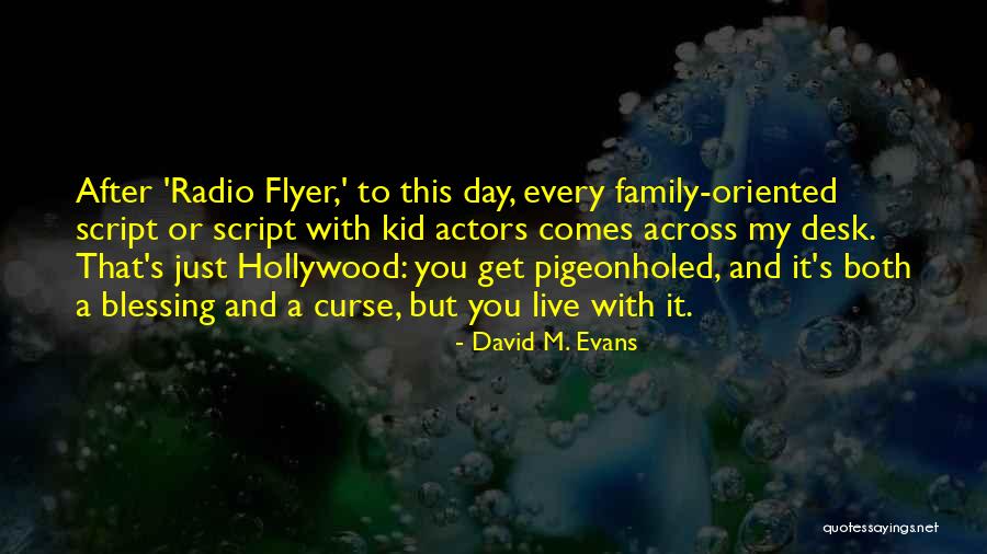 David M. Evans Quotes 1614720