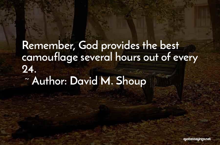 David M. Shoup Quotes 371082