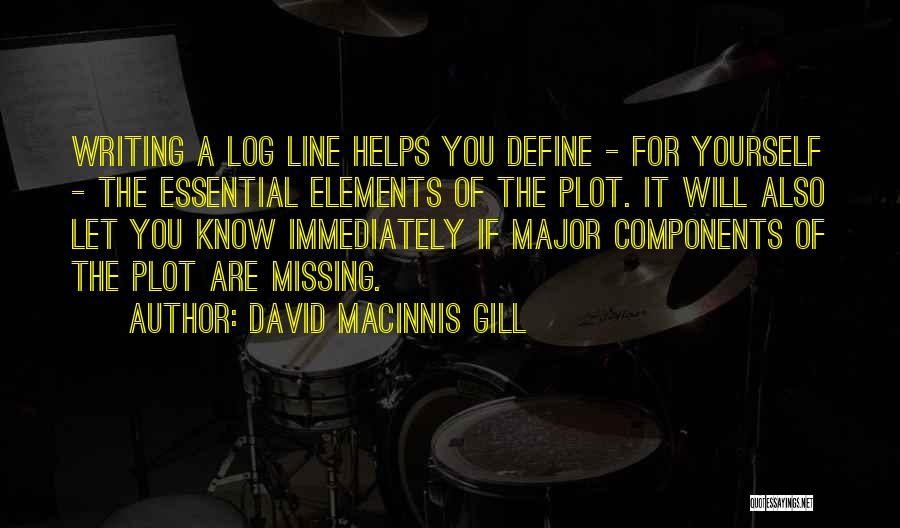 David Macinnis Gill Quotes 1098189