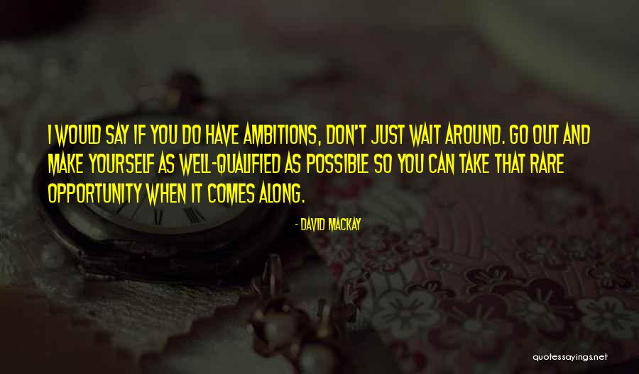 David Mackay Quotes 2181350 David Mackay Quotes 2181350
