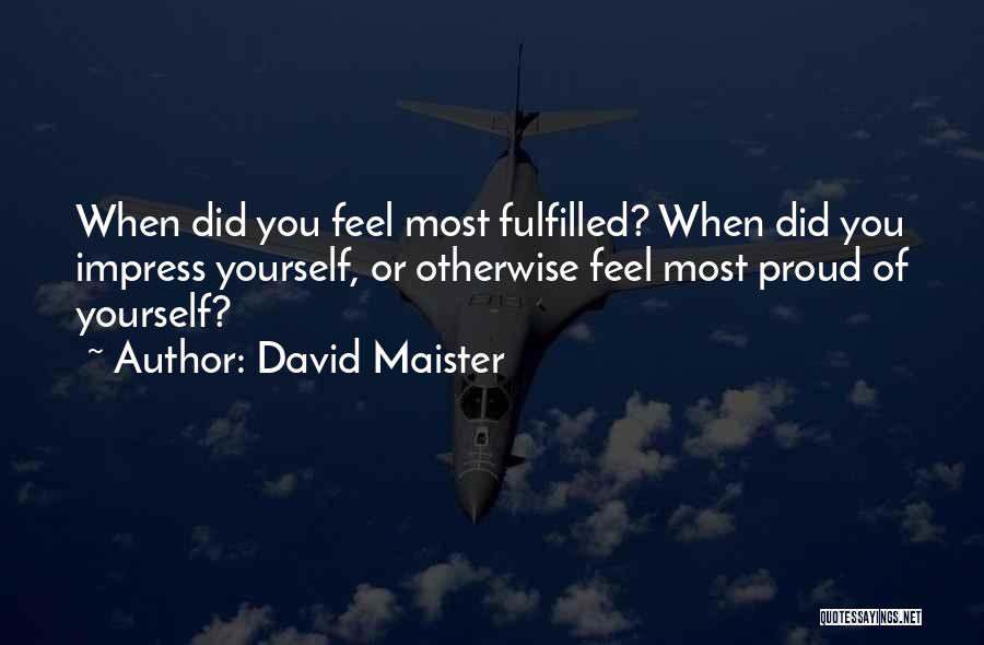 David Maister Quotes 771368