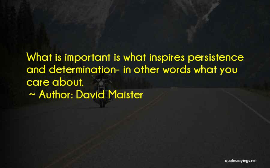 David Maister Quotes 940905