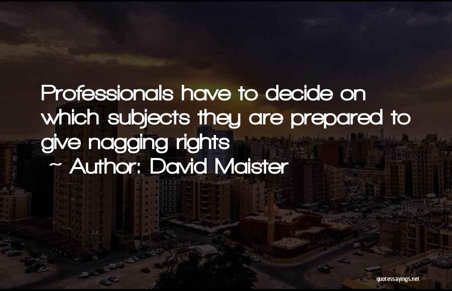 David Maister Quotes 950778
