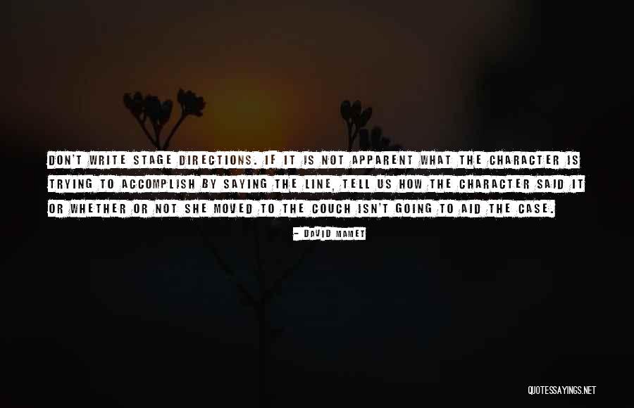 David Mamet Quotes 1133647 David Mamet Quotes 1133647