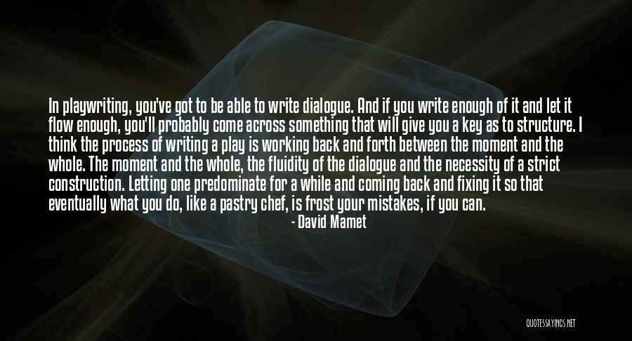 David Mamet Quotes 1138207 David Mamet Quotes 1138207