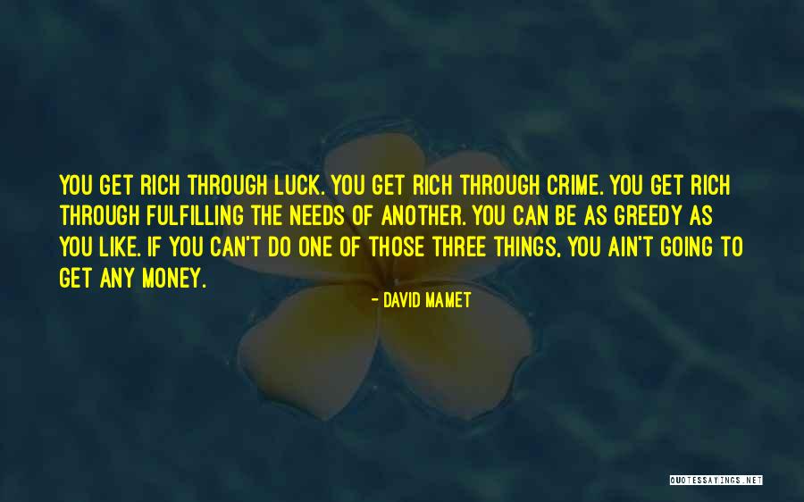 David Mamet Quotes 1172526 David Mamet Quotes 1172526