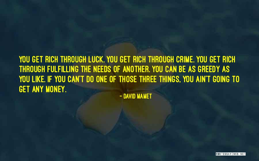 David Mamet Quotes 1172526