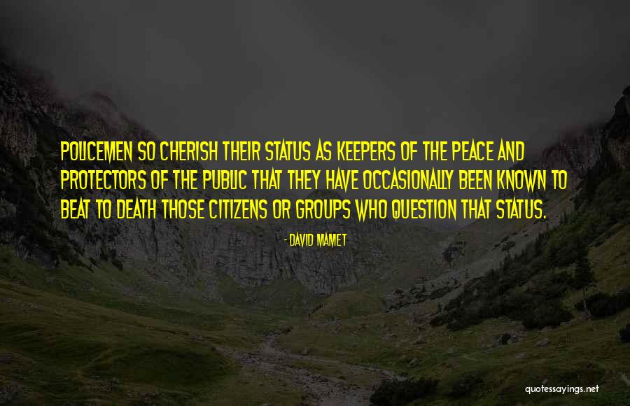 David Mamet Quotes 1177436 David Mamet Quotes 1177436