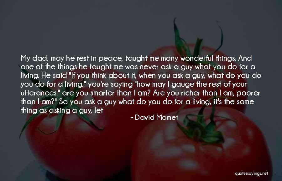 David Mamet Quotes 1453055