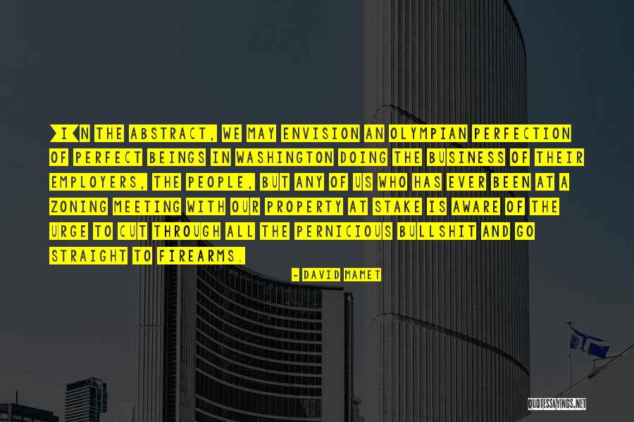 David Mamet Quotes 1886278 David Mamet Quotes 1886278