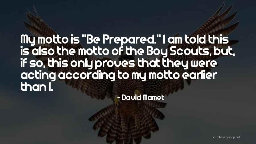 David Mamet Quotes 1902049