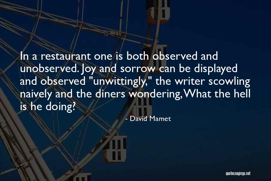 David Mamet Quotes 1985267 David Mamet Quotes 1985267