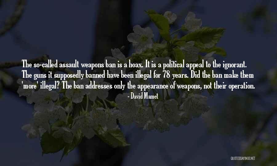 David Mamet Quotes 2231509 David Mamet Quotes 2231509