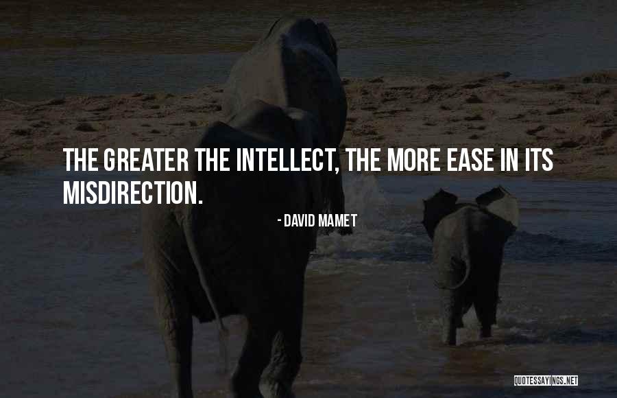 David Mamet Quotes 2257751 David Mamet Quotes 2257751
