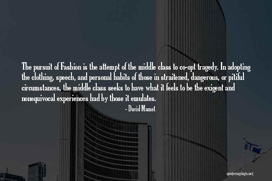 David Mamet Quotes 326241 David Mamet Quotes 326241