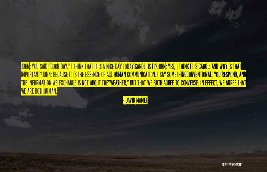 David Mamet Quotes 631476 David Mamet Quotes 631476