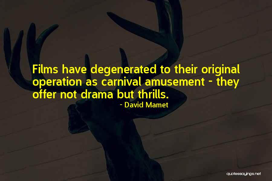 David Mamet Quotes 81082