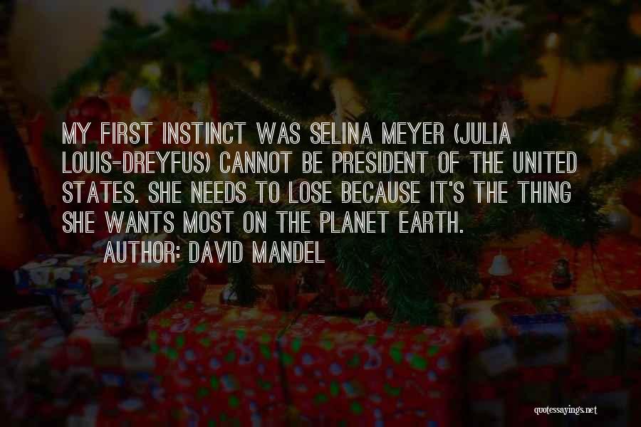 David Mandel Quotes 124244