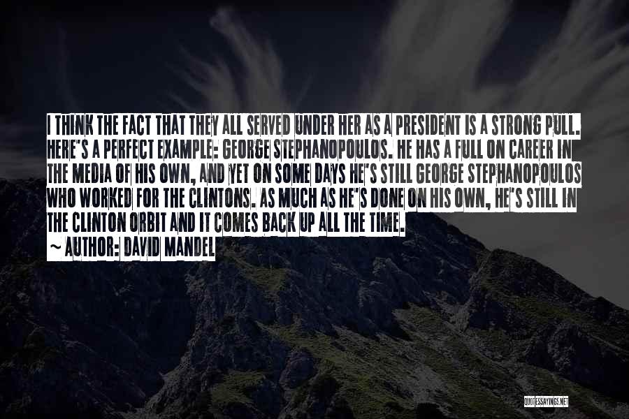 David Mandel Quotes 638784
