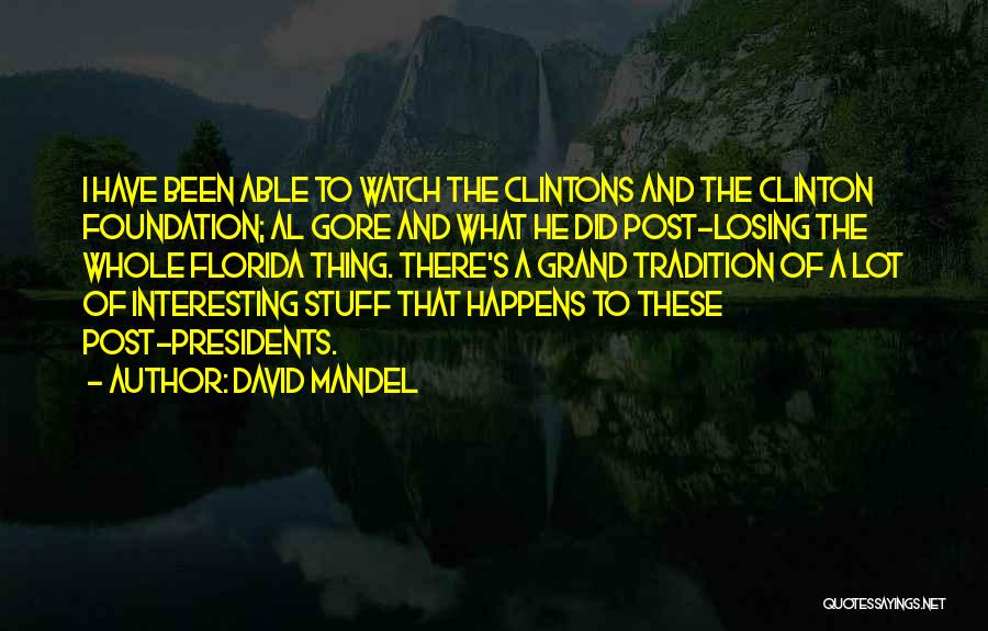 David Mandel Quotes 809857