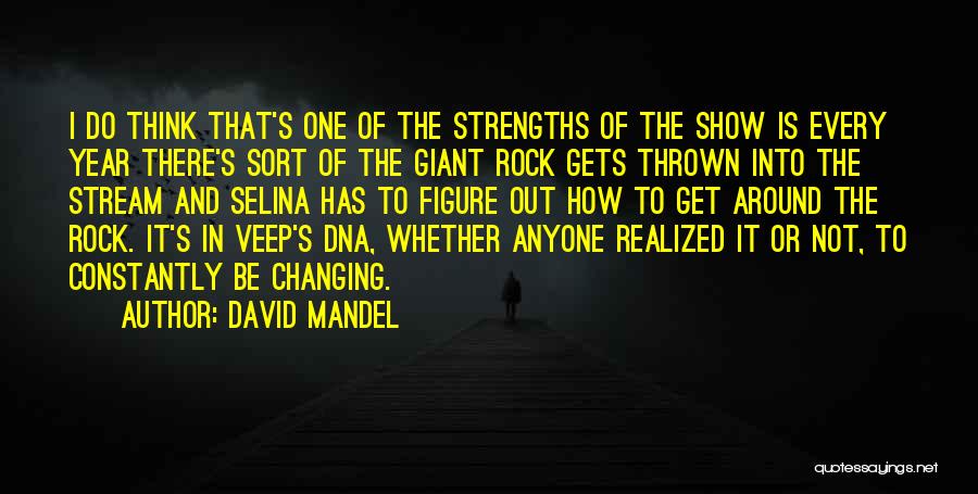 David Mandel Quotes 835191