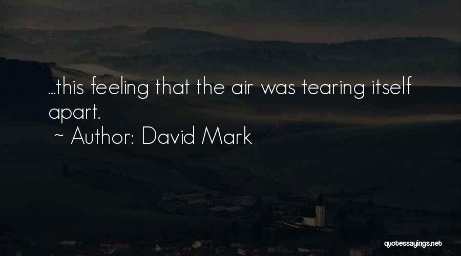 David Mark Quotes 1214069
