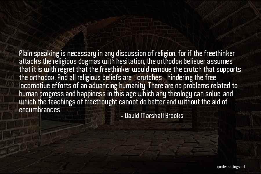 David Marshall Brooks Quotes 739779