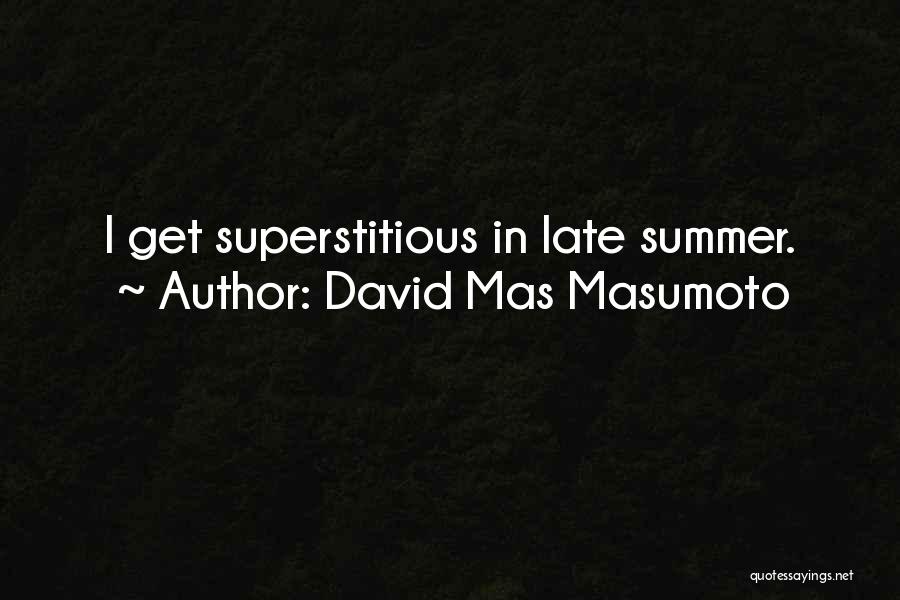 David Mas Masumoto Quotes 355745