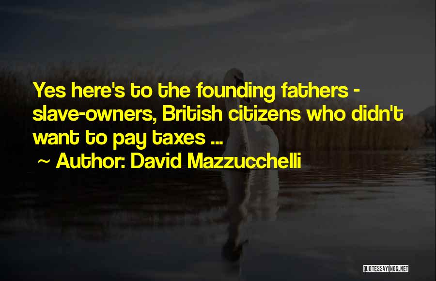 David Mazzucchelli Quotes 1642469