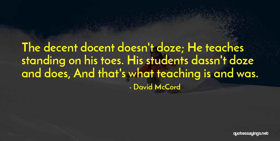 David McCord Quotes 730795 David McCord Quotes 730795