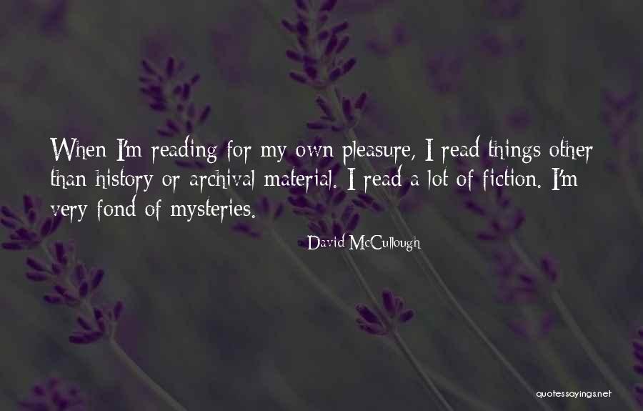 David McCullough Quotes 1924599 David McCullough Quotes 1924599