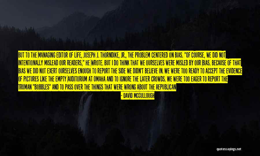 David McCullough Quotes 1992050 David McCullough Quotes 1992050