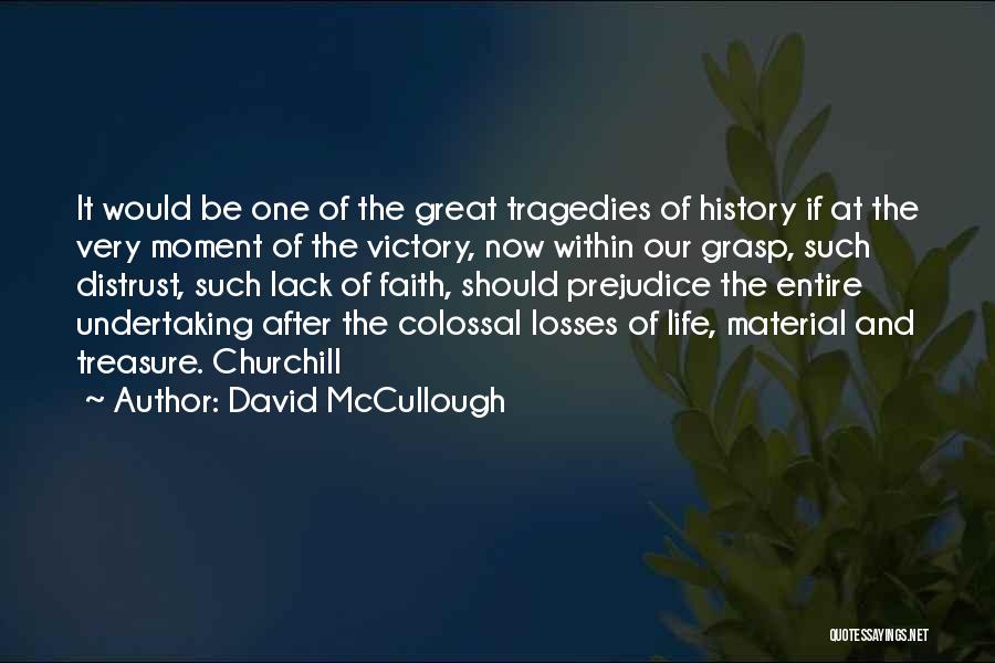 David McCullough Quotes 2078443