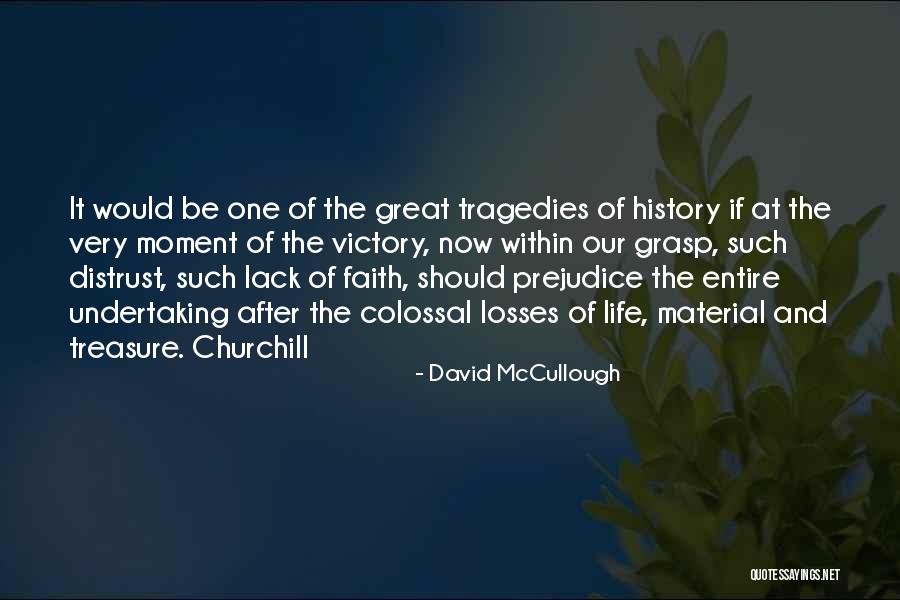 David McCullough Quotes 2078443