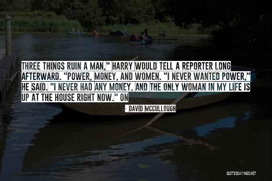 David McCullough Quotes 556865 David McCullough Quotes 556865