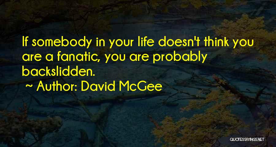 David McGee Quotes 1099666
