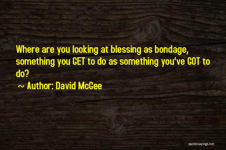 David McGee Quotes 814364