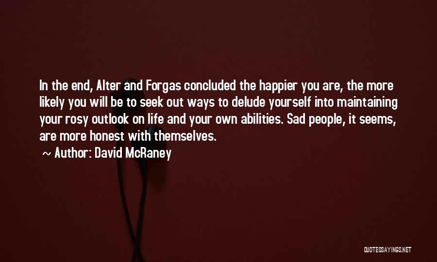 David McRaney Quotes 1068105