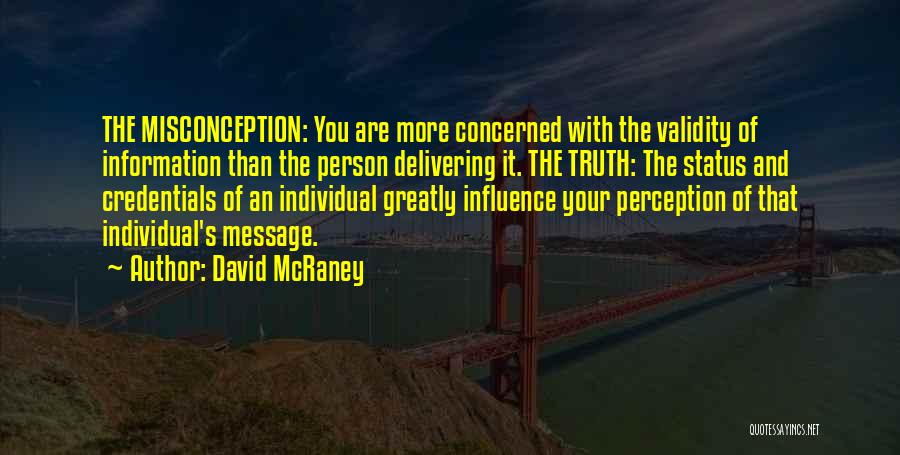 David McRaney Quotes 1071402