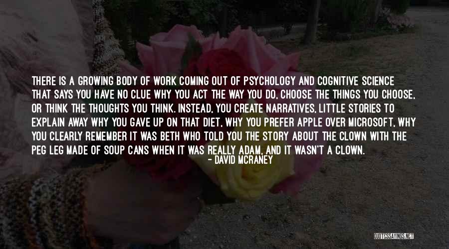 David McRaney Quotes 1083821 David McRaney Quotes 1083821