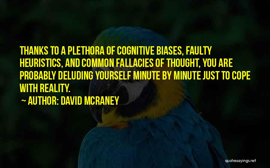 David McRaney Quotes 1129626