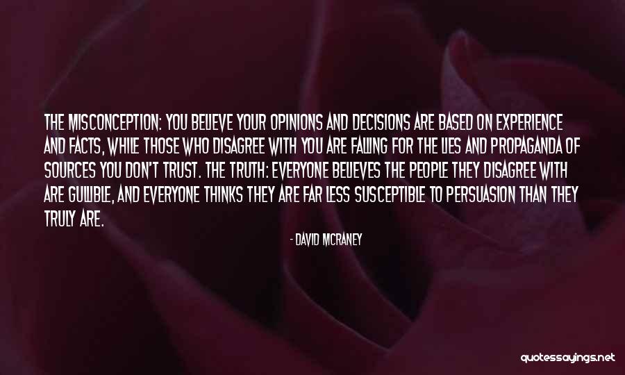 David McRaney Quotes 1450857 David McRaney Quotes 1450857
