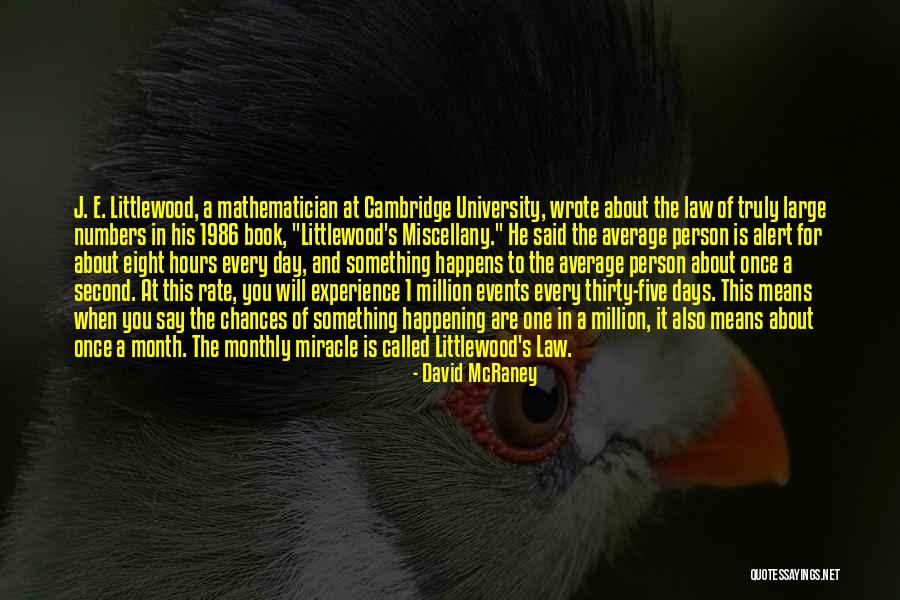David McRaney Quotes 1620692 David McRaney Quotes 1620692