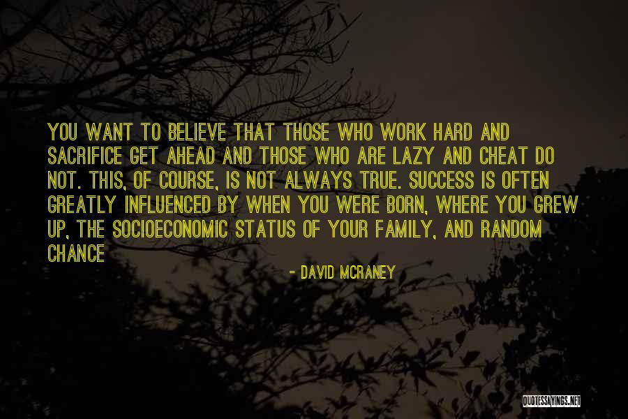 David McRaney Quotes 1635244 David McRaney Quotes 1635244