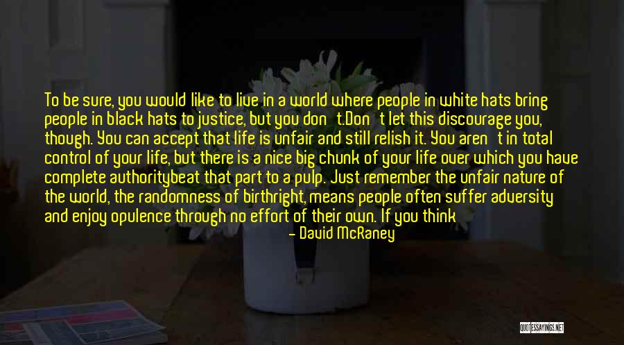 David McRaney Quotes 1741104 David McRaney Quotes 1741104
